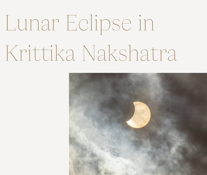 Lunar Eclipse in Krittika Nakshatra